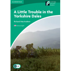 A Little Trouble in the Yorkshire Dales Level 3 Lower-intermediate American English