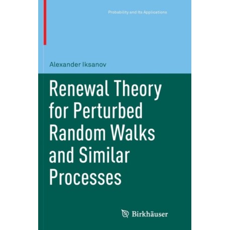Renewal Theory for Perturbed Random Walks and Similar Processes