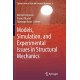 Models, Simulation, and Experimental Issues in Structural Mechanics