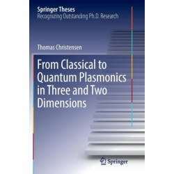 From Classical to Quantum Plasmonics in Three and Two Dimensions
