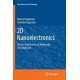 2D Nanoelectronics: Physics and Devices of Atomically Thin Materials