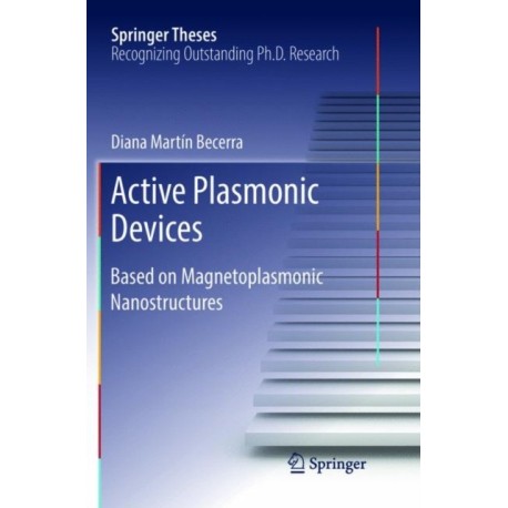 Active Plasmonic Devices: Based on Magnetoplasmonic Nanostructures