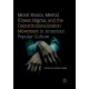 Moral Panics, Mental Illness Stigma, and the Deinstitutionalization Movement in American Popular Culture