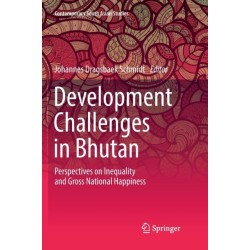 Development Challenges in Bhutan: Perspectives on Inequality and Gross National Happiness