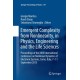 Emergent Complexity from Nonlinearity, in Physics, Engineering and the Life Sciences: Proceedings of the XXIII International Conference on Nonlinear Dynamics of Electronic Systems, Como, Italy, 7-11 September 2015
