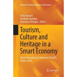 Tourism, Culture and Heritage in a Smart Economy: Third International Conference IACuDiT, Athens 2016