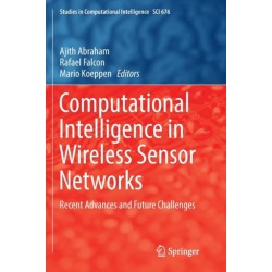Computational Intelligence in Wireless Sensor Networks: Recent Advances and Future Challenges