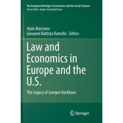 Law and Economics in Europe and the U.S.: The Legacy of Juergen Backhaus