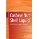 Cashew Nut Shell Liquid: A Goldfield for Functional Materials
