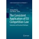 The Consistent Application of EU Competition Law: Substantive and Procedural Challenges
