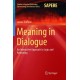 Meaning in Dialogue: An Interactive Approach to Logic and Reasoning