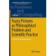 Fuzzy Pictures as Philosophical Problem and Scientific Practice: A Study of Visual Vagueness