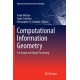 Computational Information Geometry: For Image and Signal Processing