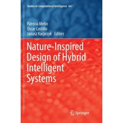 Nature-Inspired Design of Hybrid Intelligent Systems