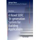 A Novel SOFC Tri-generation System for Building Applications