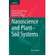 Nanoscience and Plant–Soil Systems
