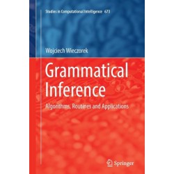 Grammatical Inference: Algorithms, Routines and Applications