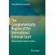 The Complementarity Regime of the International Criminal Court: National Implementation in Africa