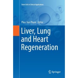 Liver, Lung and Heart Regeneration