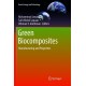 Green Biocomposites: Manufacturing and Properties
