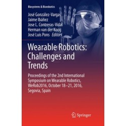 Wearable Robotics: Challenges and Trends: Proceedings of the 2nd International Symposium on Wearable Robotics, WeRob2016, October 18-21, 2016, Segovia, Spain