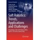 Soft Robotics: Trends, Applications and Challenges: Proceedings of the Soft Robotics Week, April 25-30, 2016, Livorno, Italy