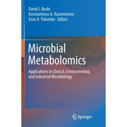 Microbial Metabolomics: Applications in Clinical, Environmental, and Industrial Microbiology
