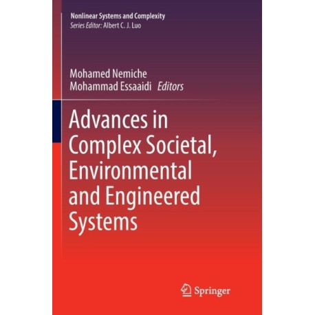 Advances in Complex Societal, Environmental and Engineered Systems