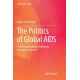 The Politics of Global AIDS: Institutionalization of Solidarity, Exclusion of Context