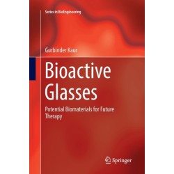 Bioactive Glasses: Potential Biomaterials for Future Therapy