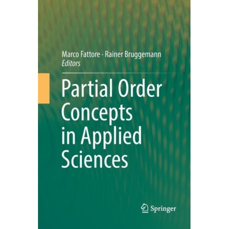 Partial Order Concepts in Applied Sciences