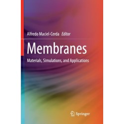 Membranes: Materials, Simulations, and Applications
