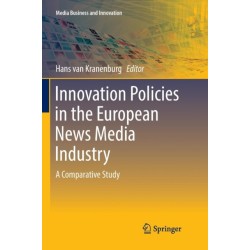Innovation Policies in the European News Media Industry: A Comparative Study