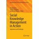 Social Knowledge Management in Action: Applications and Challenges
