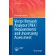 Vector Network Analyzer (VNA) Measurements and Uncertainty Assessment