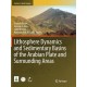 Lithosphere Dynamics and Sedimentary Basins of the Arabian Plate and Surrounding Areas