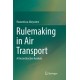 Rulemaking in Air Transport: A Deconstructive Analysis