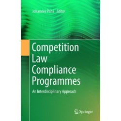 Competition Law Compliance Programmes: An Interdisciplinary Approach