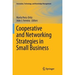 Cooperative and Networking Strategies in Small Business