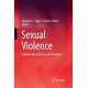 Sexual Violence: Evidence Based Policy and Prevention