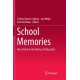 School Memories: New Trends in the History of Education