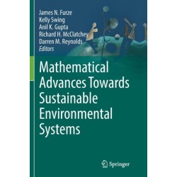 Mathematical Advances Towards Sustainable Environmental Systems