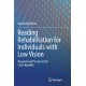 Reading Rehabilitation for Individuals with Low Vision: Research and Practice in the Czech Republic