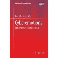 Cyberemotions: Collective Emotions in Cyberspace