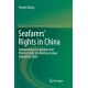 Seafarers’ Rights in China: Restructuring in Legislation and Practice Under the Maritime Labour Convention 2006