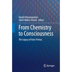 From Chemistry to Consciousness: The Legacy of Hans Primas