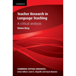 Teacher Research in Language Teaching: A Critical Analysis