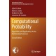 Computational Probability: Algorithms and Applications in the Mathematical Sciences