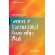 Gender in Transnational Knowledge Work