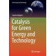Catalysis for Green Energy and Technology